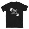 Save a Horse Ride a Cowboy T Shirt