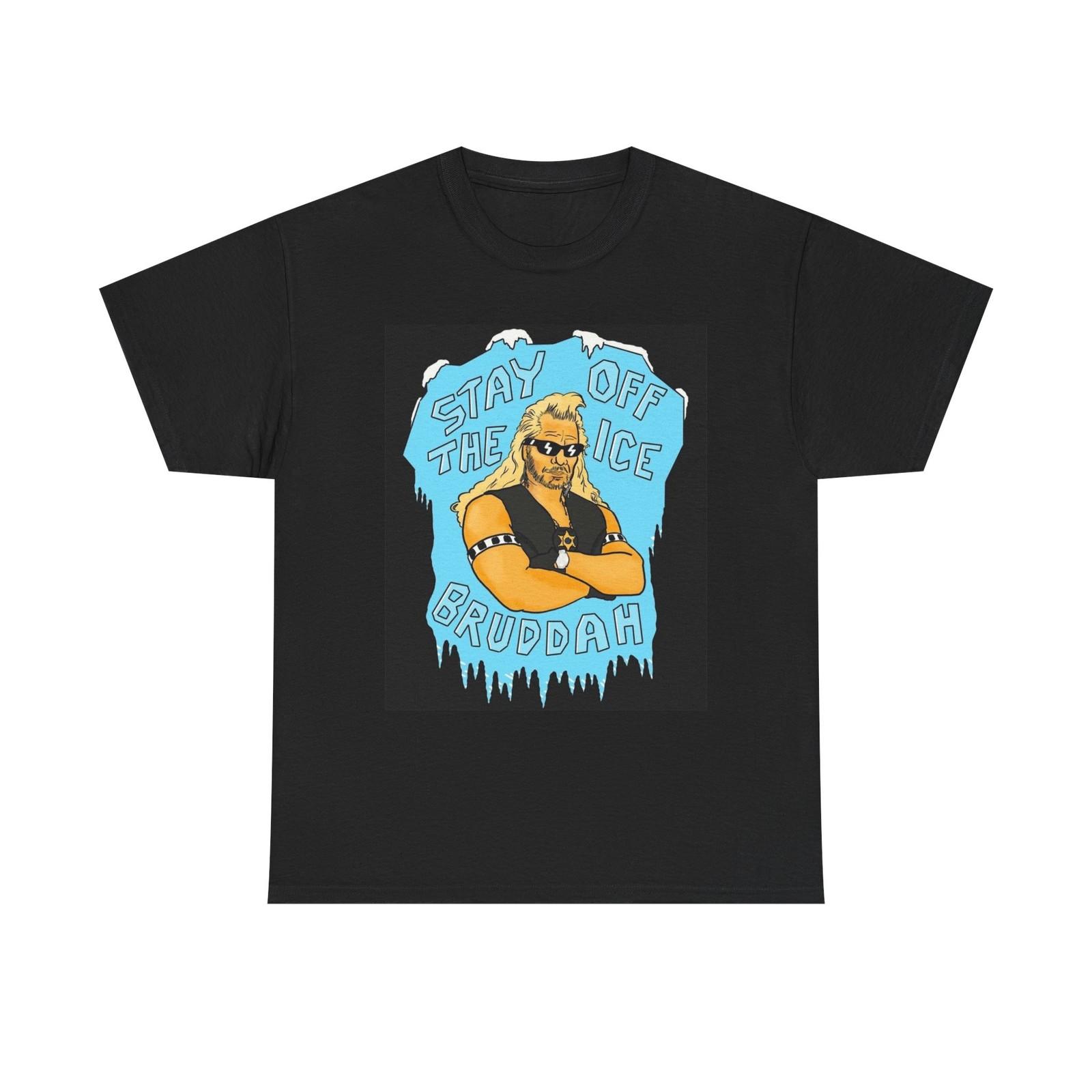 Dog The Bounty Hunter Graphic T Shirt Funny Unisex Heavy Cotton Tee S