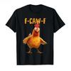 Funny F-Caw-F Chicken Crow T-Shirt Men Funny Cartoon Tee Shirt T-Shirts Men Women Unisex Daily Daily Fitness Travel Streetwear