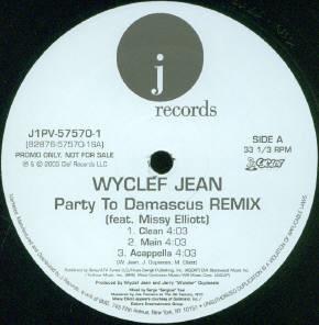 12inch Record WYCLEF JEAN, MISSY ELLIOTT - Party To Damascus (Remix) J1PV575701 J Records 2003 US Rap & Hip-Hop/R&B Used