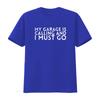 Mens My Garage Is Calling And I Must Go Design For Mechanics T Shirt Black Large Vintage Washed Unisex Fashion Homme Soft