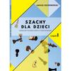 Szachy Dla Dzieci. Szkolny Podręcznik Z Ćwiczeniami Cz. I - Łukasz Suchowierski