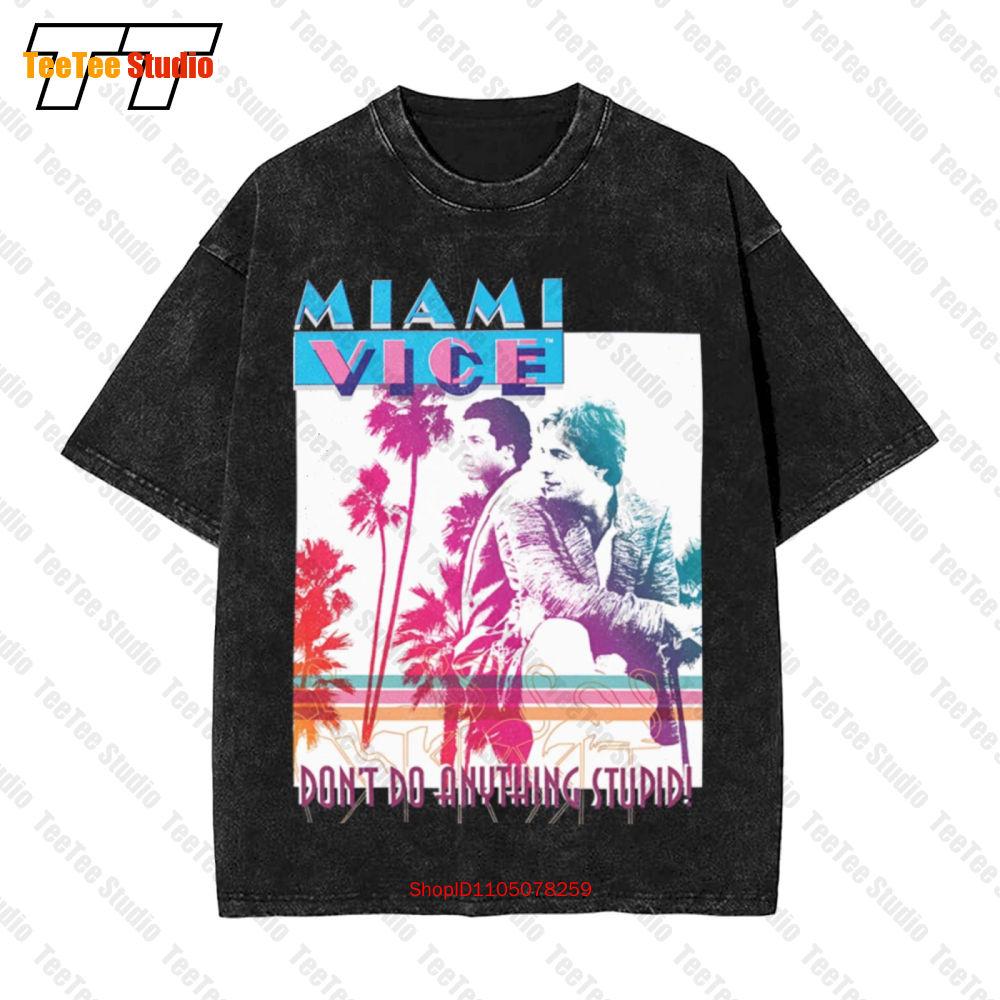 Miami Vice Dont Do Anythingtupid Vintage Oversized TShirt UFLO S