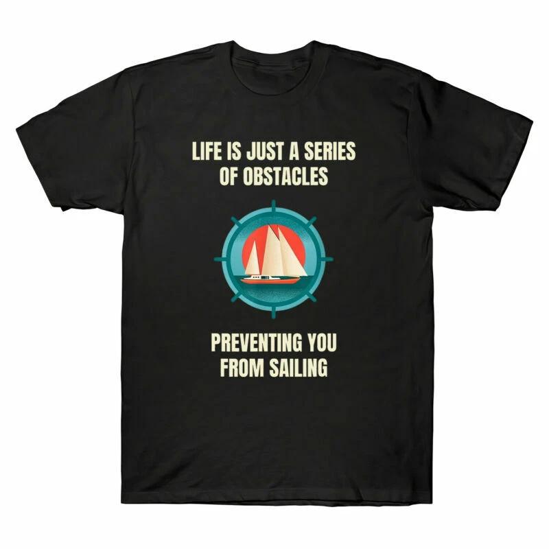 Funny Sailing Sailor Sailboat Yach Captain Gift Funny Men s Black T Shirt Cotton XS