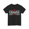 Canada T-shirt, Canada Is Not For Sale EST 1867 Proud Canadian Shirt