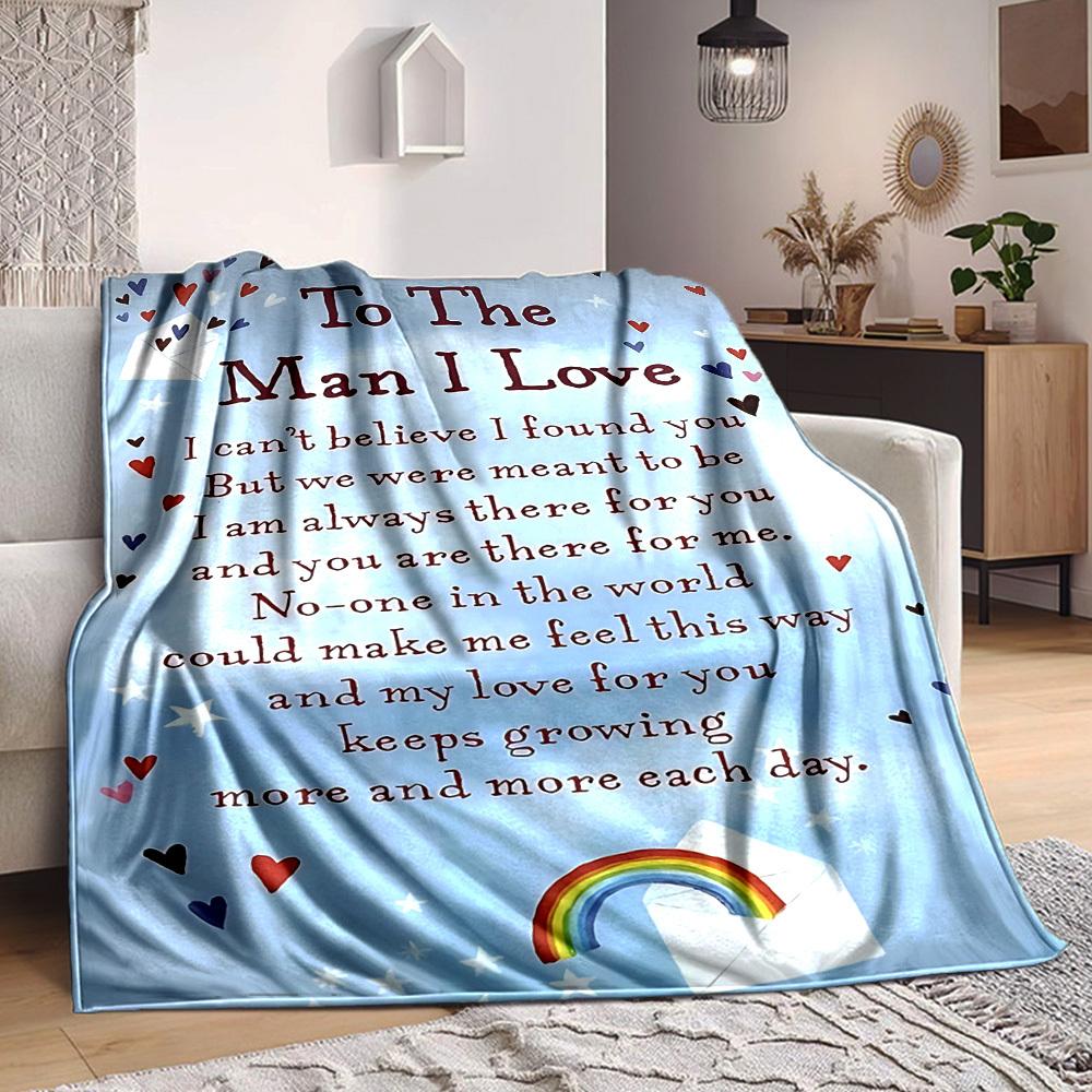 

1pc To The Man I Love Blanket - Perfect Gift for Birthdays, Christmas & Halloween- Soft, Warm & Versatile yy250909162 75x90cm