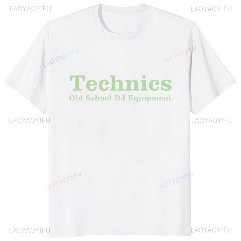 New Arrival Technics Dj Turntable Music House Printed T-shirt Techno Electronic Hip Hop Graphic T Shirts Streetwear Summer Tees