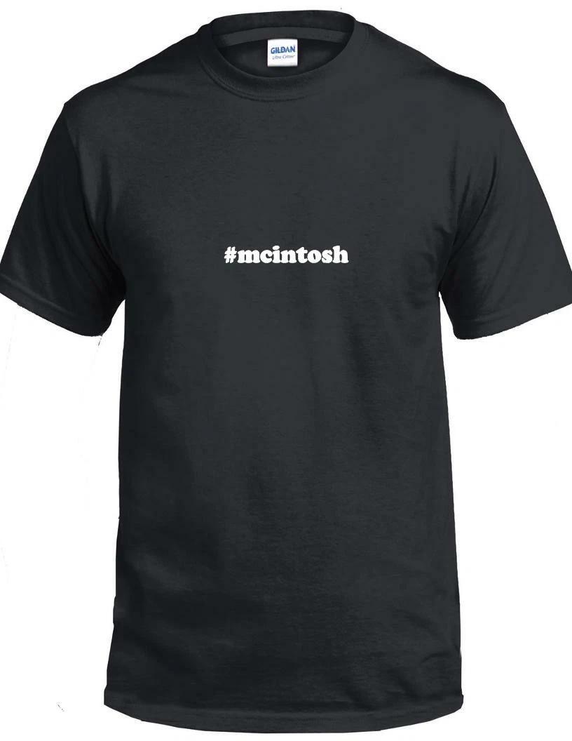 #mcintosh T-Shirt Hashtag Mcintosh Funny Gift Black White Cotton Tee Shirt 4XL