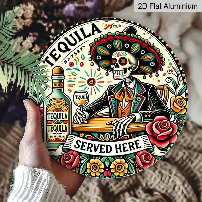 2D Flat, 1pc Round Aluminum Tequila Served Here Sign, Mexican Sugar Skull & Sombrero Metal Wall Art, Day of the Dead Style Tequila Bar Decor