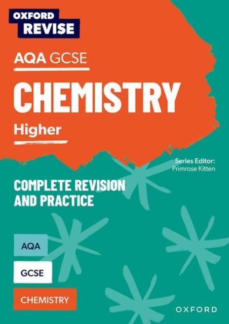 The Oxford Revise: AQA GCSE Chemistry Revision and Exam Practice: Higher Book