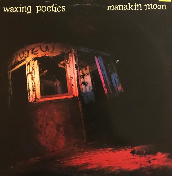 

LP Record WAXING POETICS Manakin Moon EM9557 Emergo 1988 Canada Rock Used