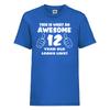 T-Shirt Gift for 12th Birthday -This Is What An Awesome 12 Year Old Looks Like!