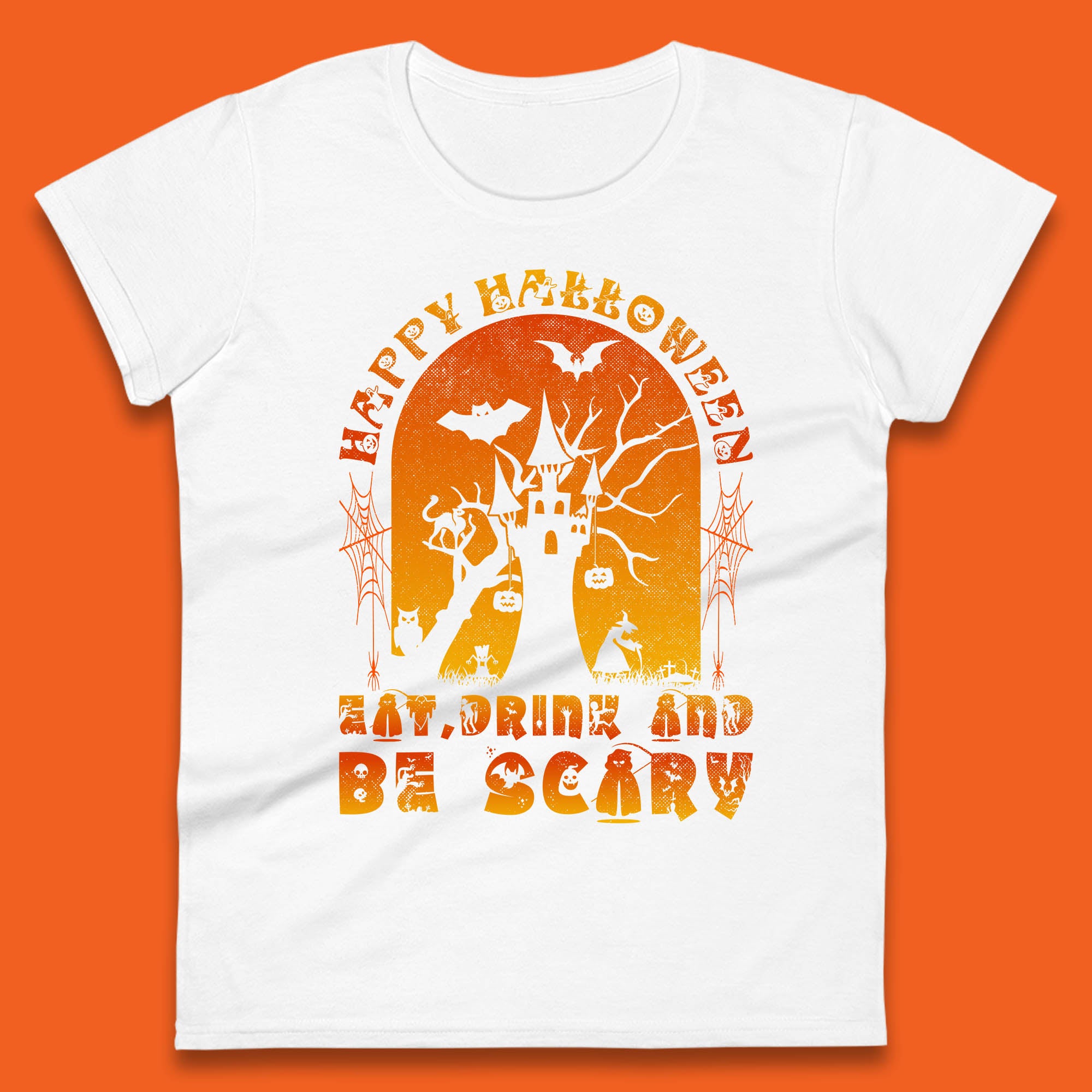 

Happy Halloween Eat Drink And Be Scary Spooky Horror Hunted House Festive Gift Womens Tee T Shirt Mens Tops Unisex Top S