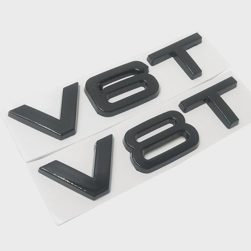 Car Styling 3D Metal V6T V8T V6 V8 T Fender Side Body Emblem Tail Trunk Fender Badge Sticker For A4 A3 A5 A6 A1 Q3 Q5 Q7