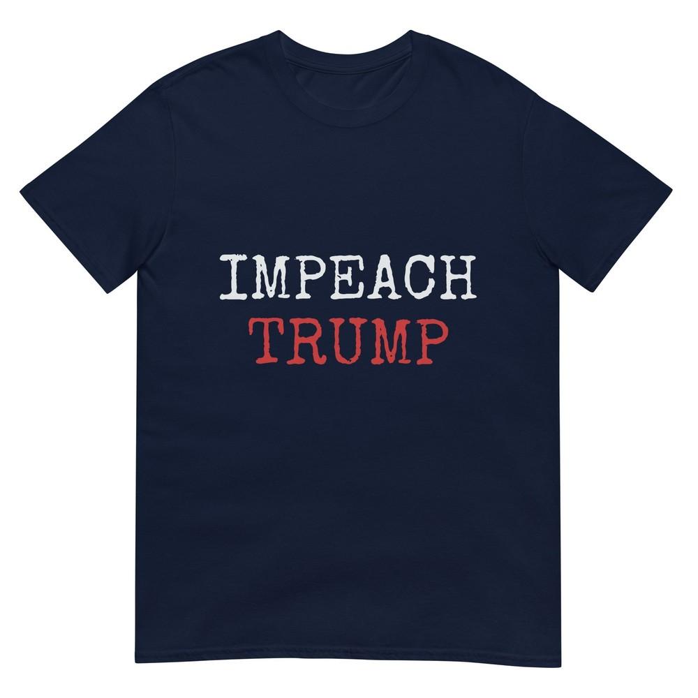 Impeach Trump Anti Trump Impeach 45 Not My President TShirt S