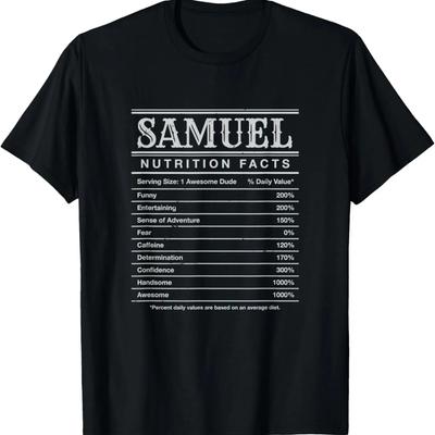 Samuel Nutrition Facts Personalized First Name Funny T-Shirt