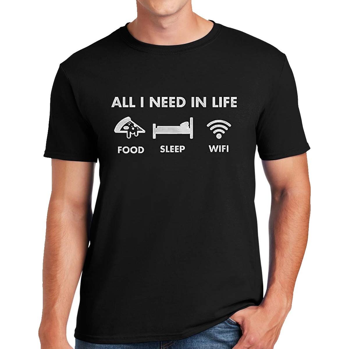 All I Need in Life Food Sleep | FUNNY | NOVELTY | JOKE | MEN S T-Shirt Mens Womens Tees Top TEE TOP M