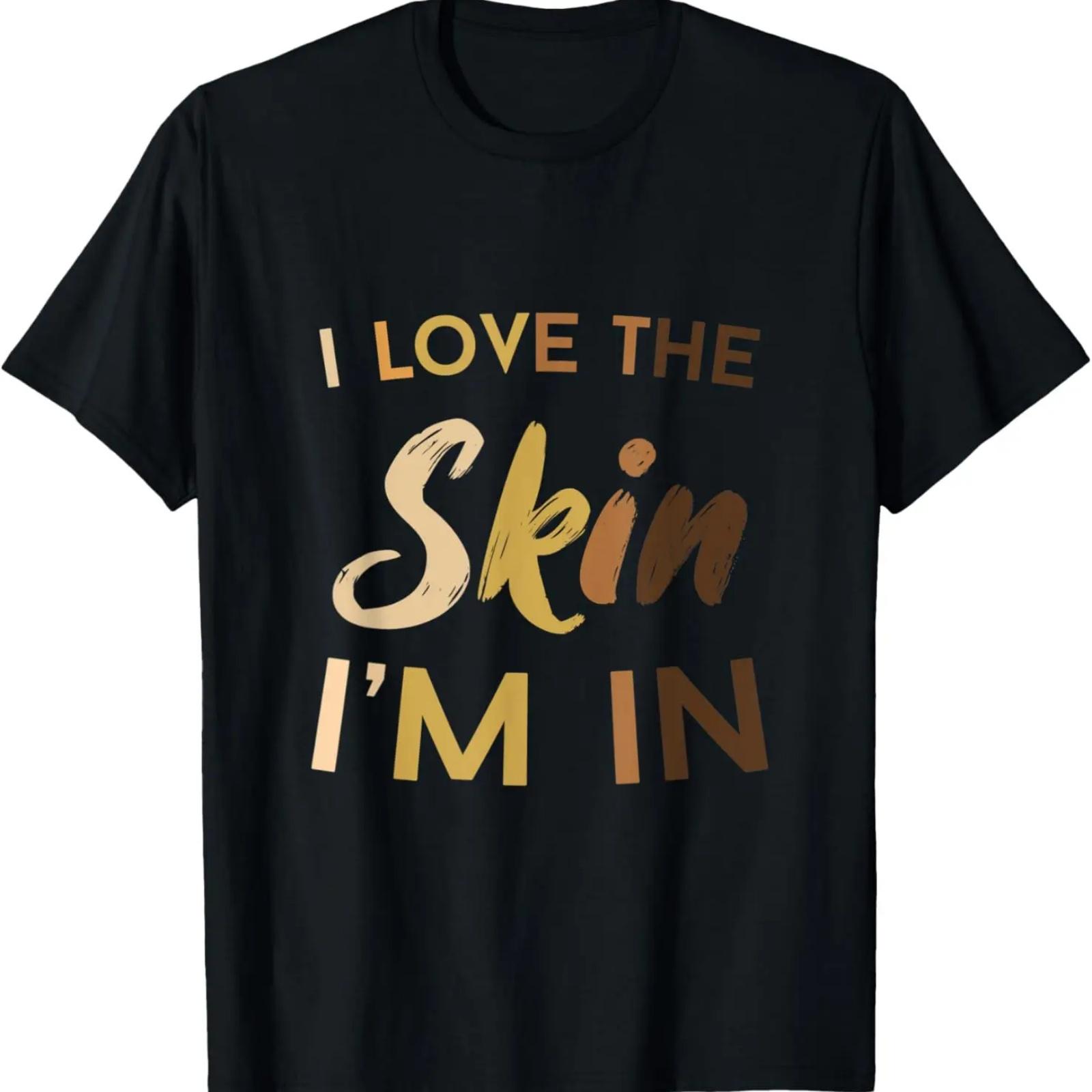 

Я люблю кожу, в которой я есть, футболка к месяцу истории чернокожих XXXXXL чёрный