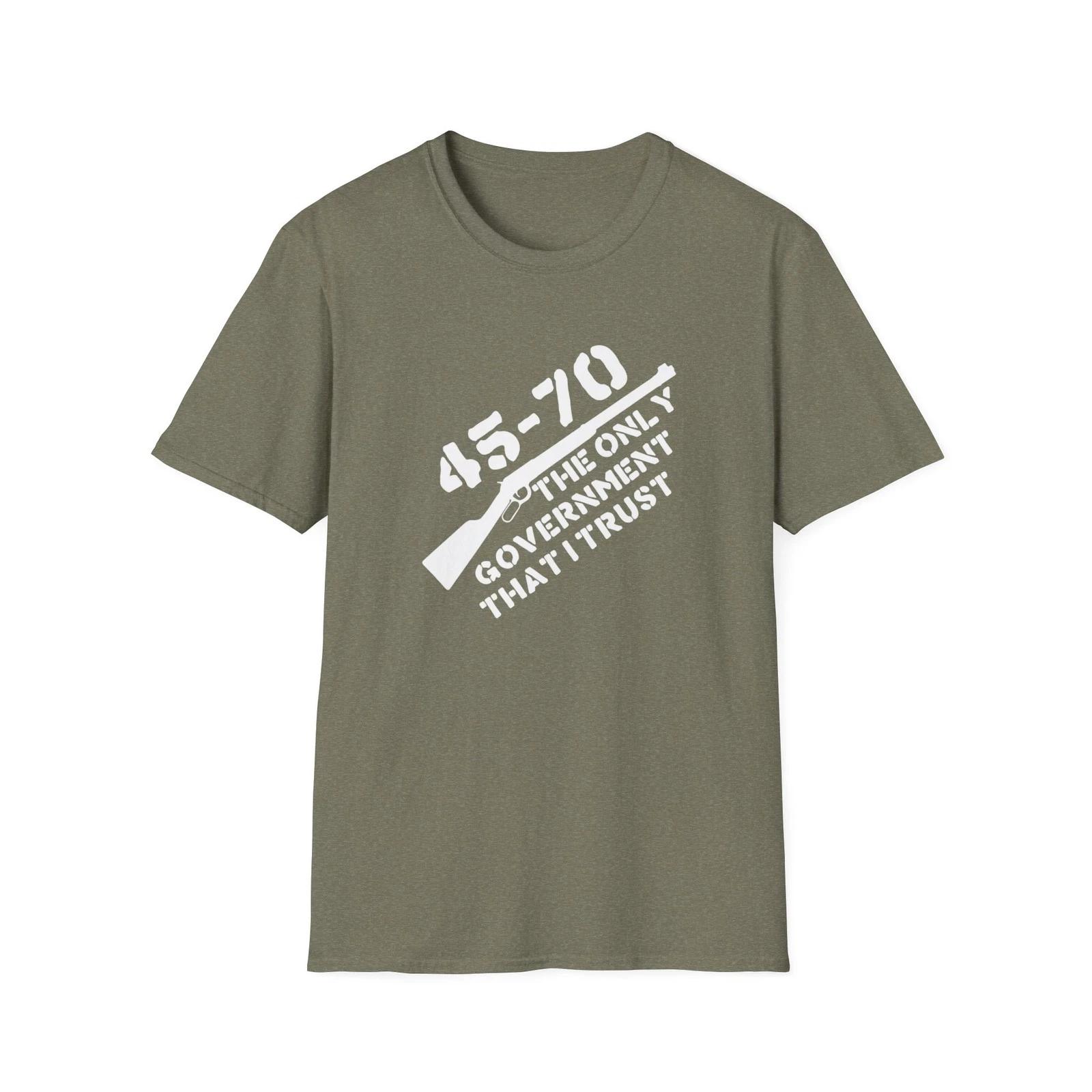 45-70 Rifle Military Trump AR Shirt The Only Government That I Trust XL