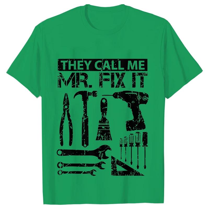 They Call Me Mr Fix It Men's Clothing Funny Graphic Tops Handyman Repairman O Neck Tees Pure Original Oversized T Shirt for Men