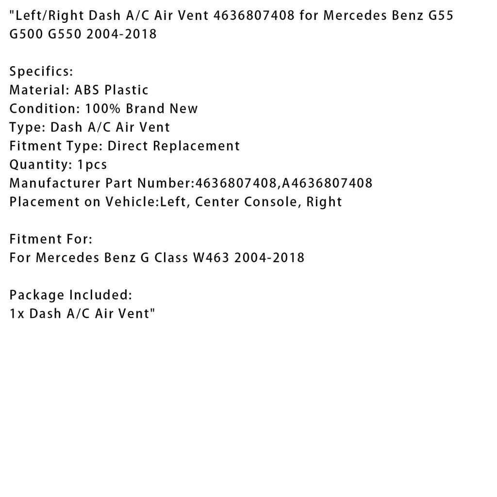 1x Dash A/C Air Vent 4636807408 for Mercedes Benz G55 G500 G550 2004-2018