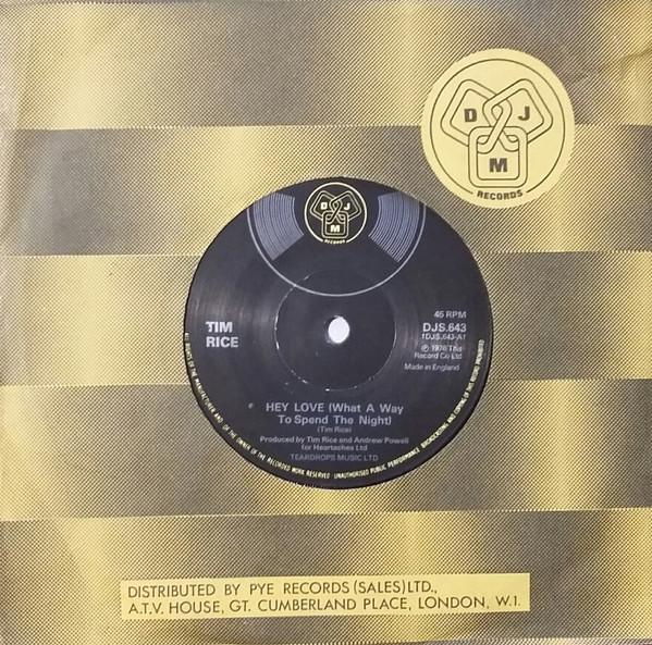 7inch Record TIM RICE - Hey Love (What A Way To Spend The N DJS643 DJM Records 1976 UK Pop Used
