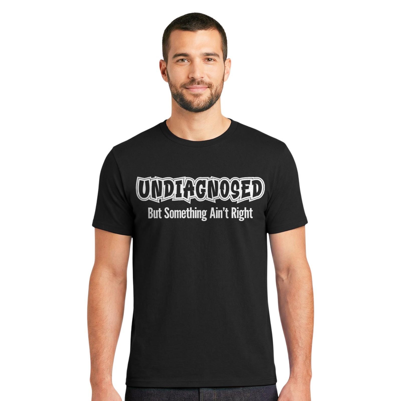 Undiagnosed But Something Ain t Right T-shirt | Vintage Mental Health Quote Tee S разноцветный