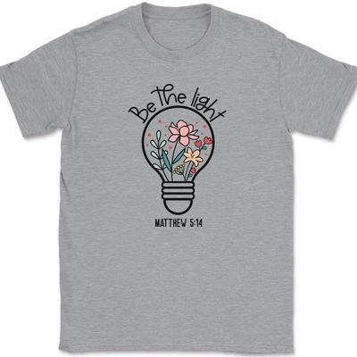 Be The Light Matthew 5 14 T-Shirt Christian Bible Jesus God Praise Worship Tee
