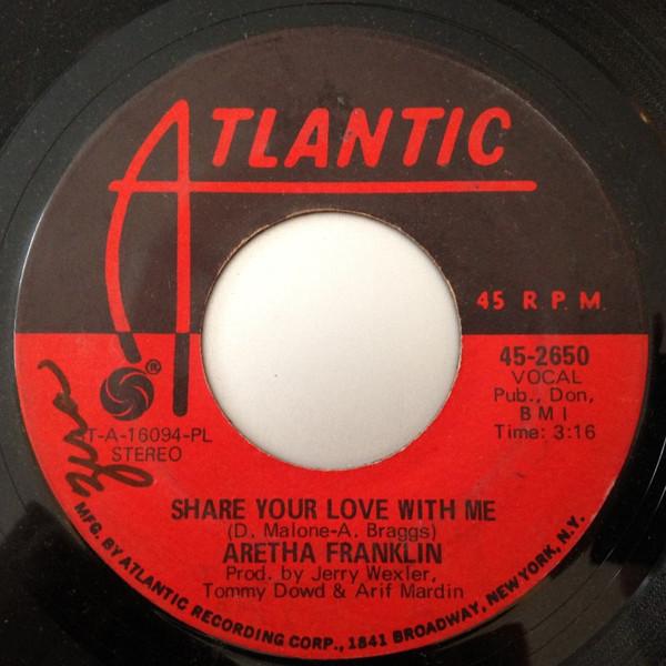 

7-дюймовая пластинка ARETHA FRANKLIN - Поделись своей любовью со мной 452650 Atlantic 1969 США Соул/Фанк Б/У