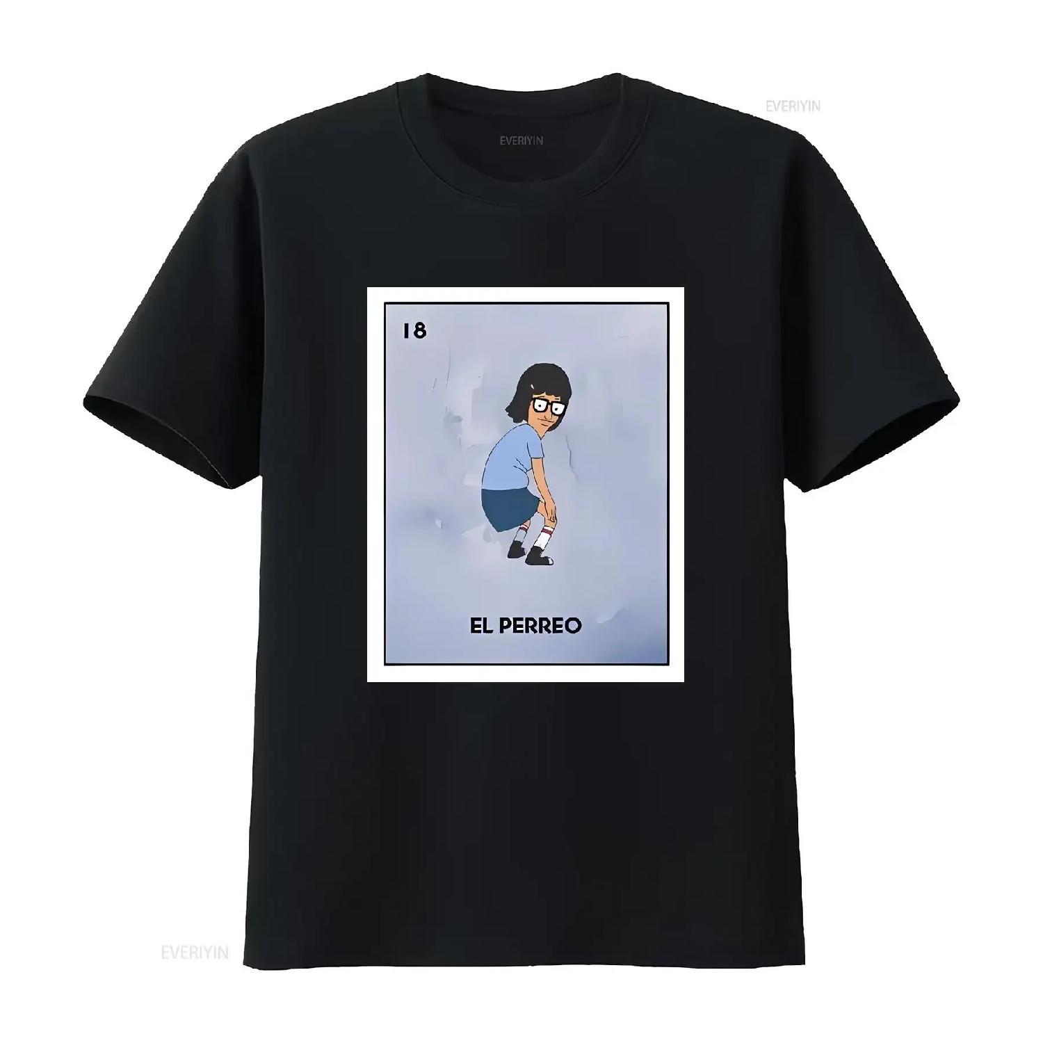 

El Perreo Mexican Loteria T Shirt Twerk Tina Belcher Funny Spanish Adult in Joke vintage Washed homme graphic Soft streetwear XXXXXL різнокольоровий
