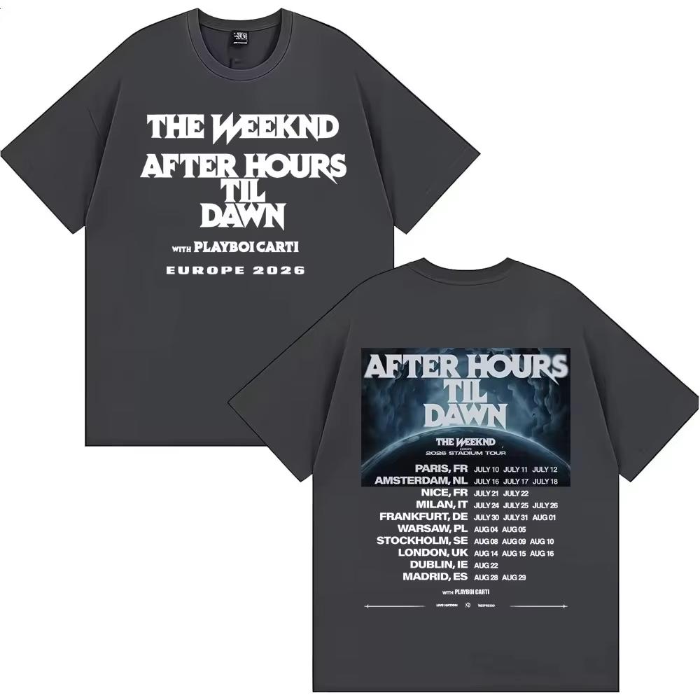 The Weeknd After Hours Til Dawn Europe 2026 Stadium Tour Tshirt Men Women Fashion Hip Hop Streetwear Tees Mens Tshirt