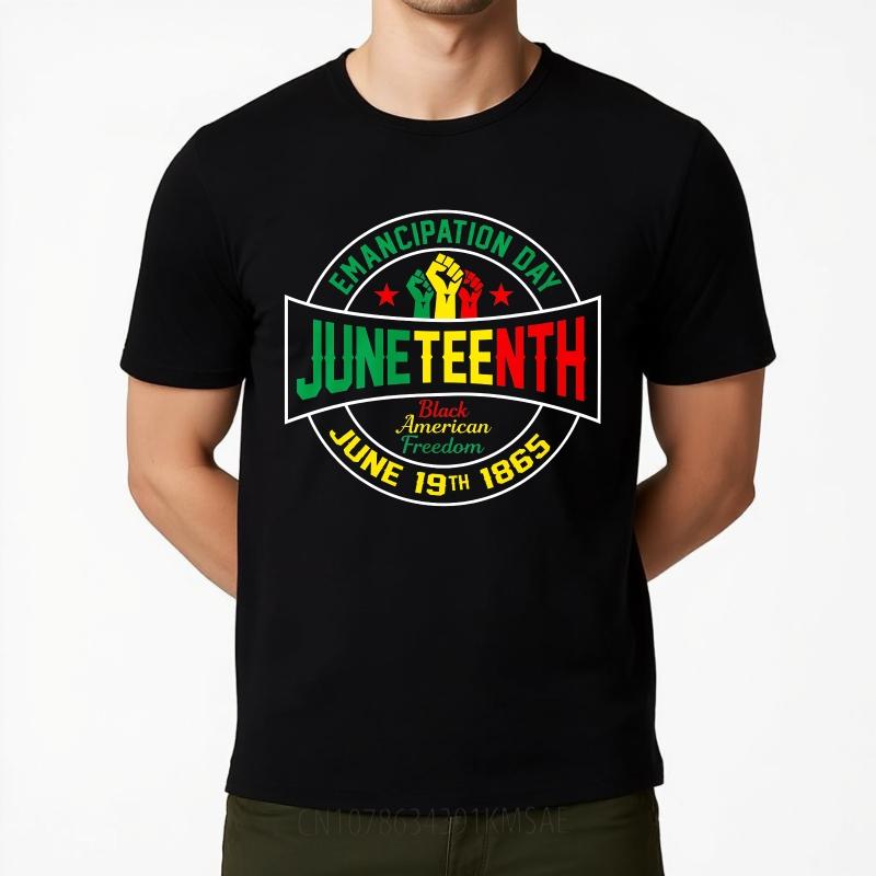 Hiphop For Man Summer tshirt Emancipation Day Juneteenth Black American Freedom June 19th 1865 Short Sleeve New Arrived O Neck