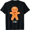 Gingerbread Dad Christmas Matching Pajamas for Family Xmas T-Shirt