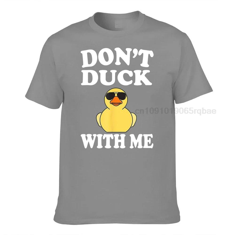 Dont Duck With Me Funny Rubber Duck Ducks Gift Tshirt Printed On Cotton Unisex T Shirt Crazy Funky Tshirts
