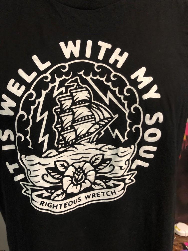 righteous wretch it is well with my soul black XL t shirt Unisex T-Shirt S
