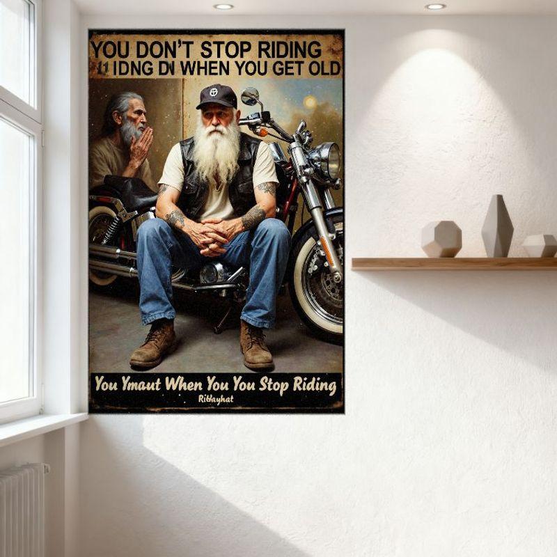 You Don't Stop Riding When You Get Old Motivational Metal Tin Sign Vintage Motorcycle Poster for Man Cave Bar Home Decor Art Dec