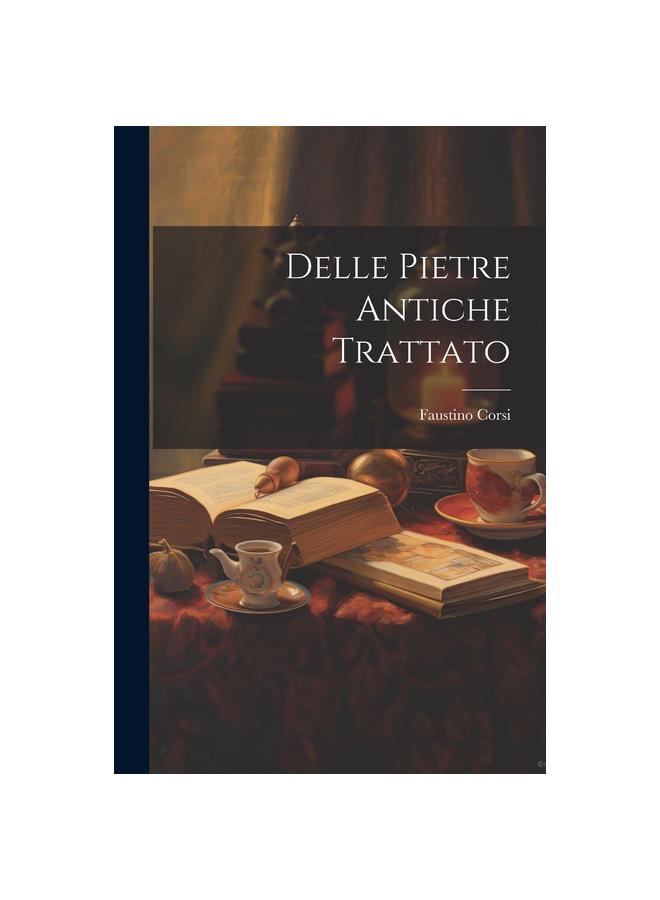 წიგნი Delle Pietre Antiche Trattato