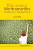 Kniha Motivating Mathematics: Engaging Teachers And Engaged Students