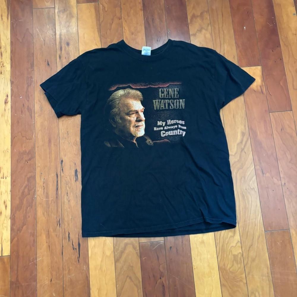 Gene Watson My Heroes Have Always Been Country Shirt Unisex S-5XL Reprint BO963 Unisex T-Shirt S