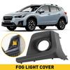 Passend für 2018- Subaru Fahrer Crosstrek Seiten-Nebelscheinwerfer-Blendenabdeckung 57731FL092