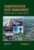 The Transportation Asset Management : Methodology and Applications Book