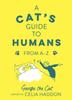 Kniha A Cat's Guide To Humans : From A To Z