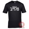 Made In 1978 TShirt Birthday Celebration Funny Party Gift Present Teeshirt