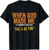 When God Made Me Funny Quote T-Shirt - Unisex-Adults_ Unisex-Kids - Black