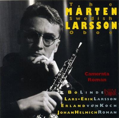 CD MÅRTEN LARSSON, CAMERATA ROMAN - The Swedish Oboe IMCD033 Intim Musik 1995 Sweden Classical Used