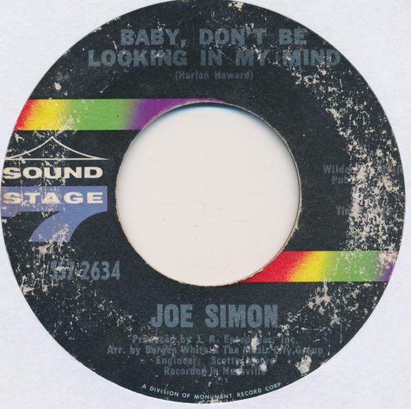 

7inch Record JOE SIMON - Baby, Don t Be Looking In My Mind / SS72634 Sound Stage 7 1969 US Soul/Funk Used