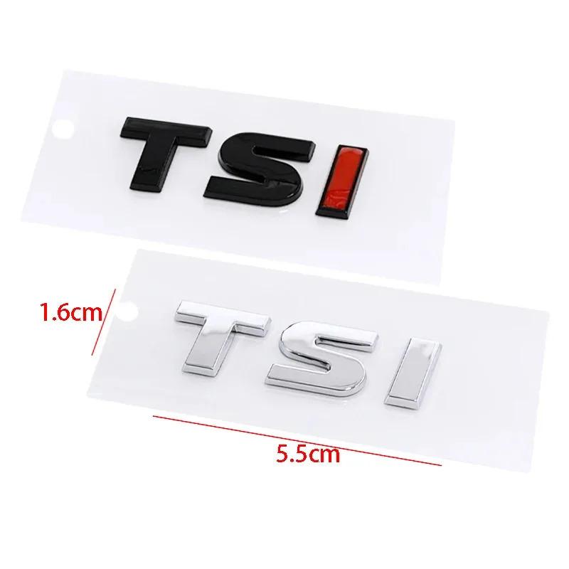 BPX5 New 3D ABS Chrome Black Logo TSI Emblem Letters Car Trunk Badge For 4 5 6 7 TSI Sticker Accessories