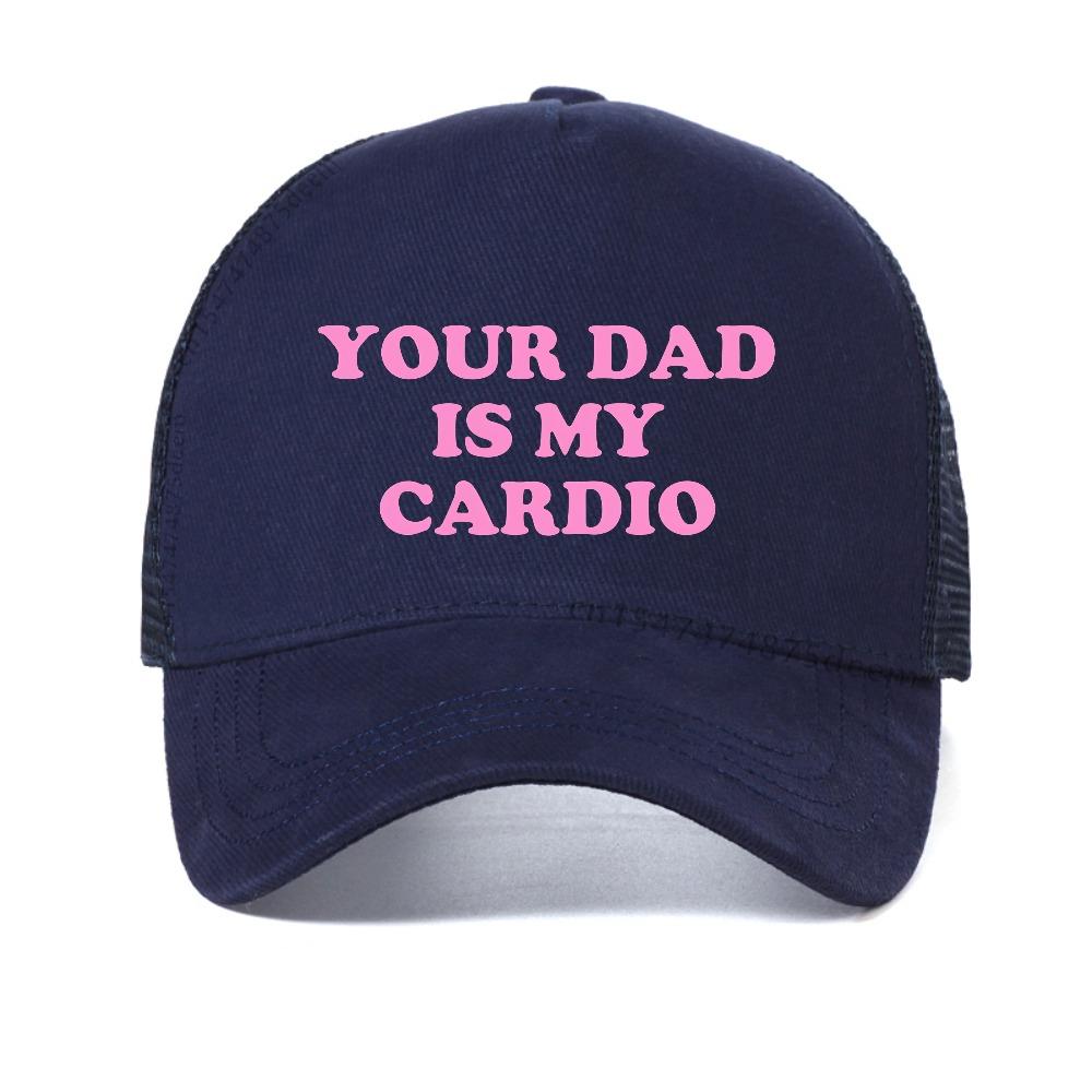 Your Dad Is My Cardio Letter Print Mesh Baseball Cap Funny Casual Breathable Trucker Hat Summer Women Men Outdoor Sport Caps