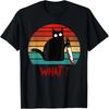 Vintage Cat What_ Funny Black Cat Murderous Cat With Knife T-Shirt