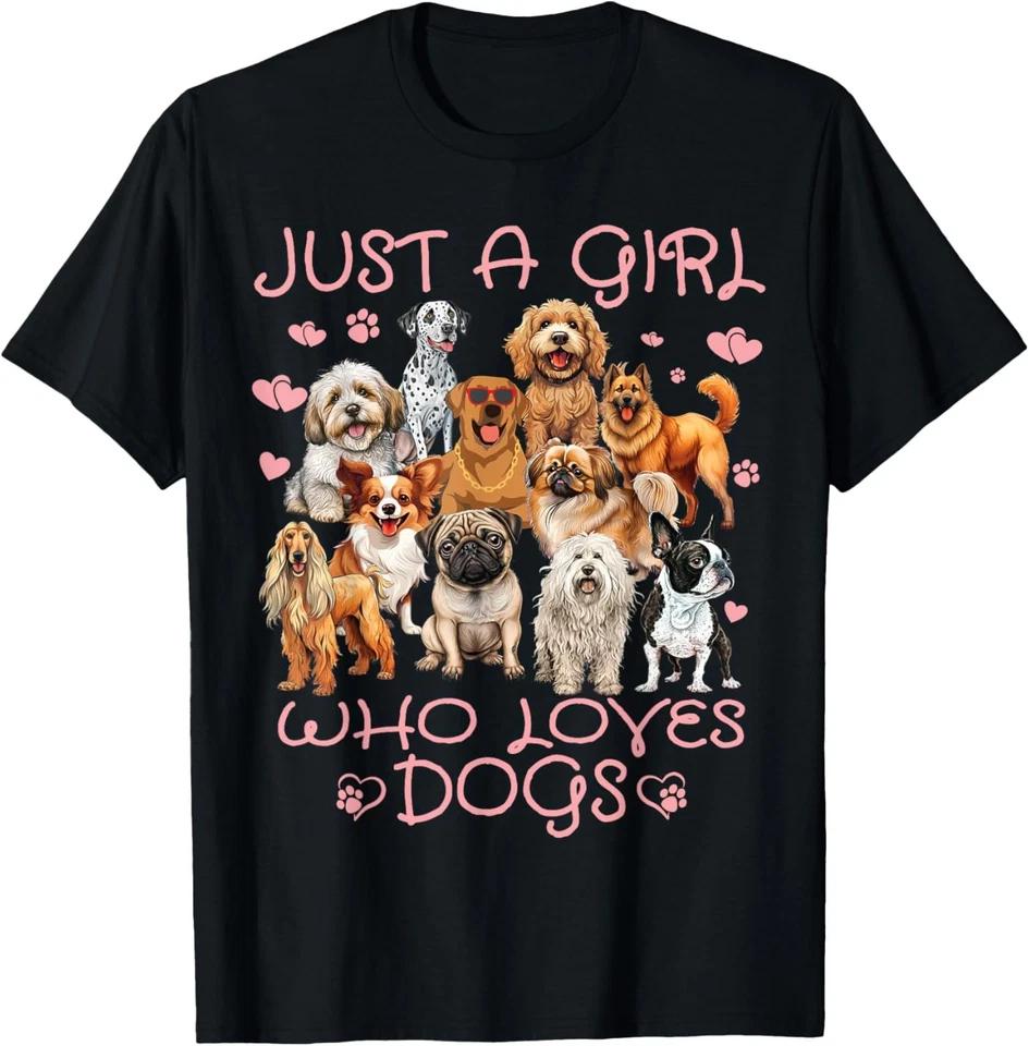 Funny Cute Dog Puppy Lover Just A Girl Who Loves Dogs T-Shirt M